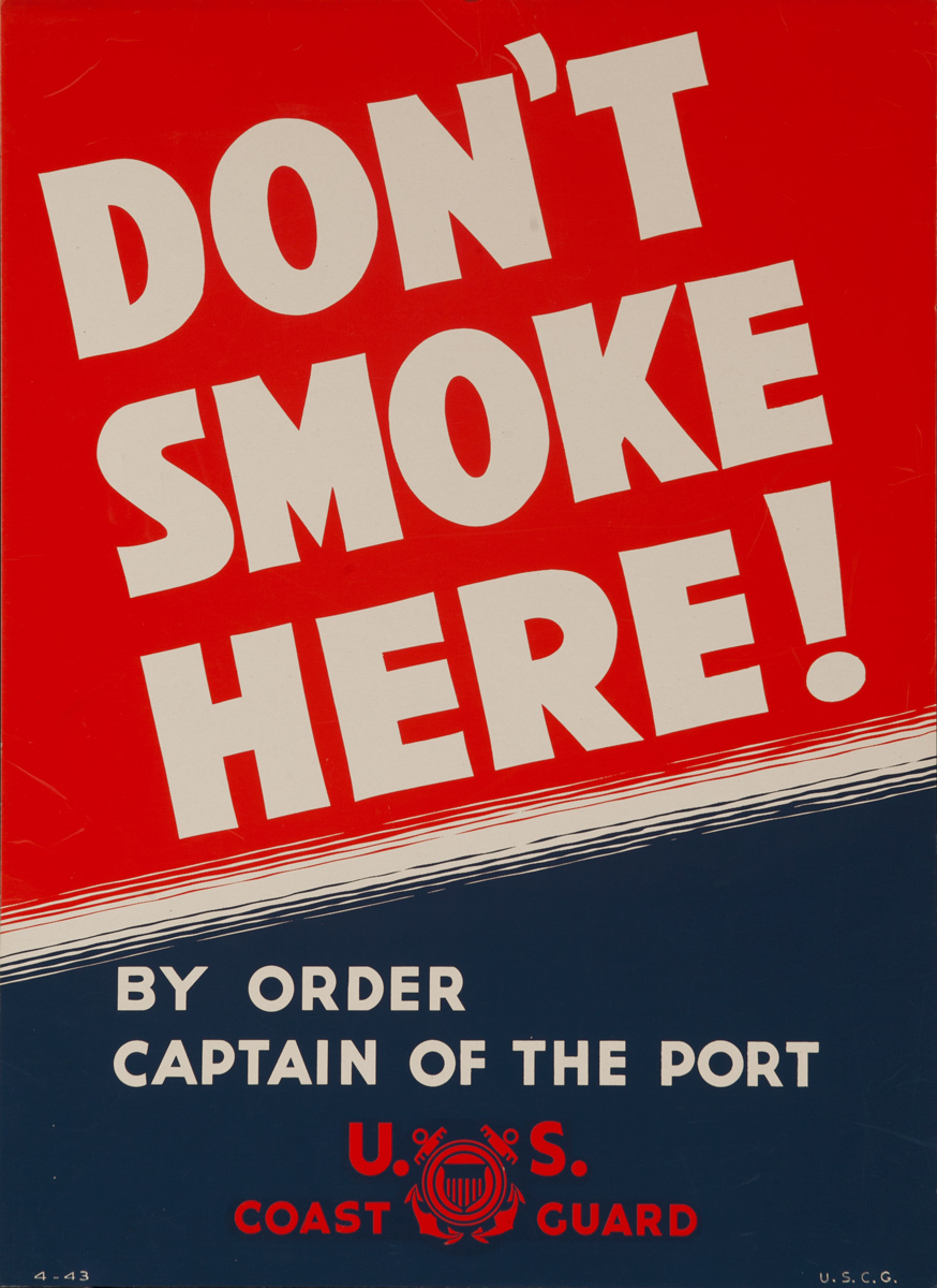 Don’t Smoke Here!, Original American WWII Poster