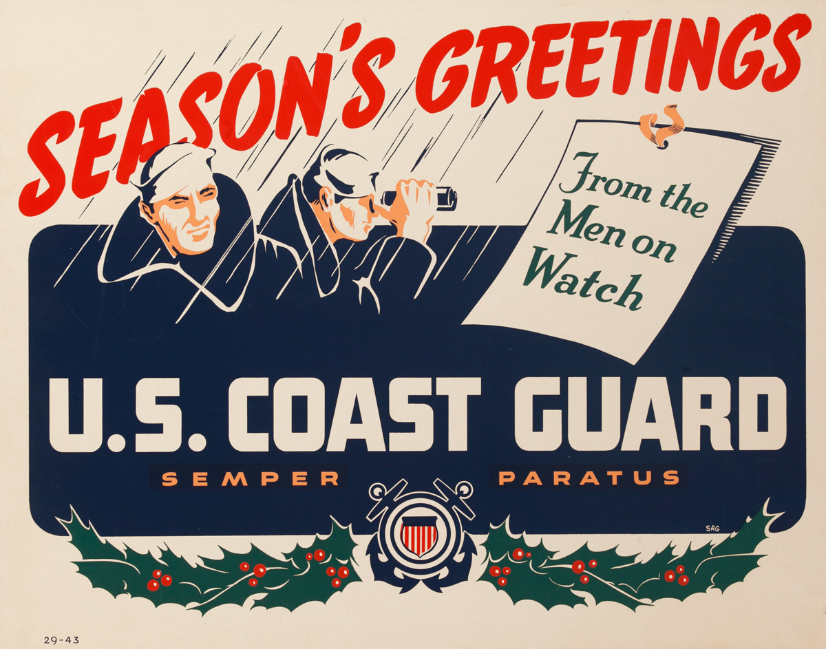 Season’s Greetings, From the Men on Watch, Coast Guard, Semper Paratus, Original American WWII Poster
