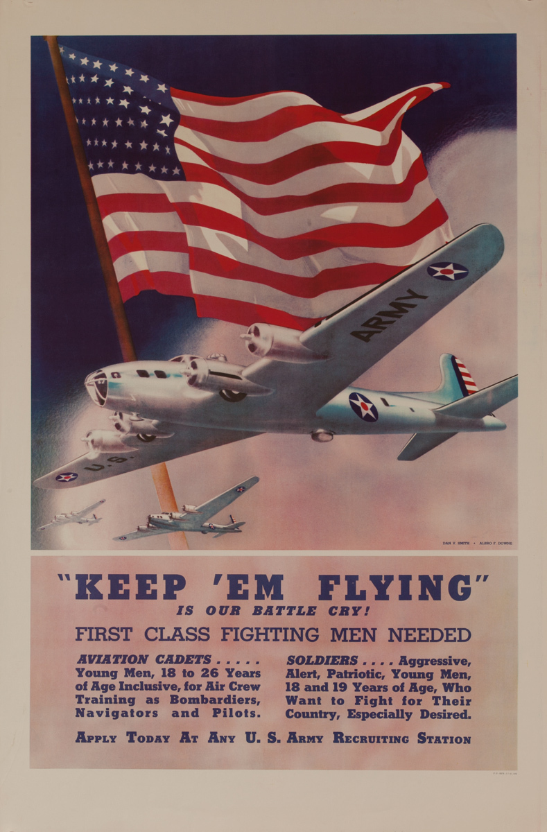 Keep ‘Em Flying, Is Our Battle Cry, Original American WWII Recruiting Poster