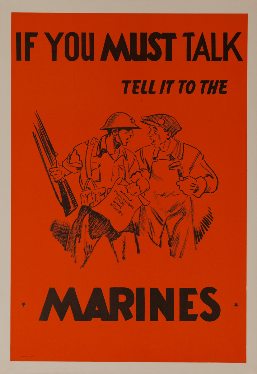 If You Must Talk Tell it to the Marines, Original American WWII Recruiting Poster