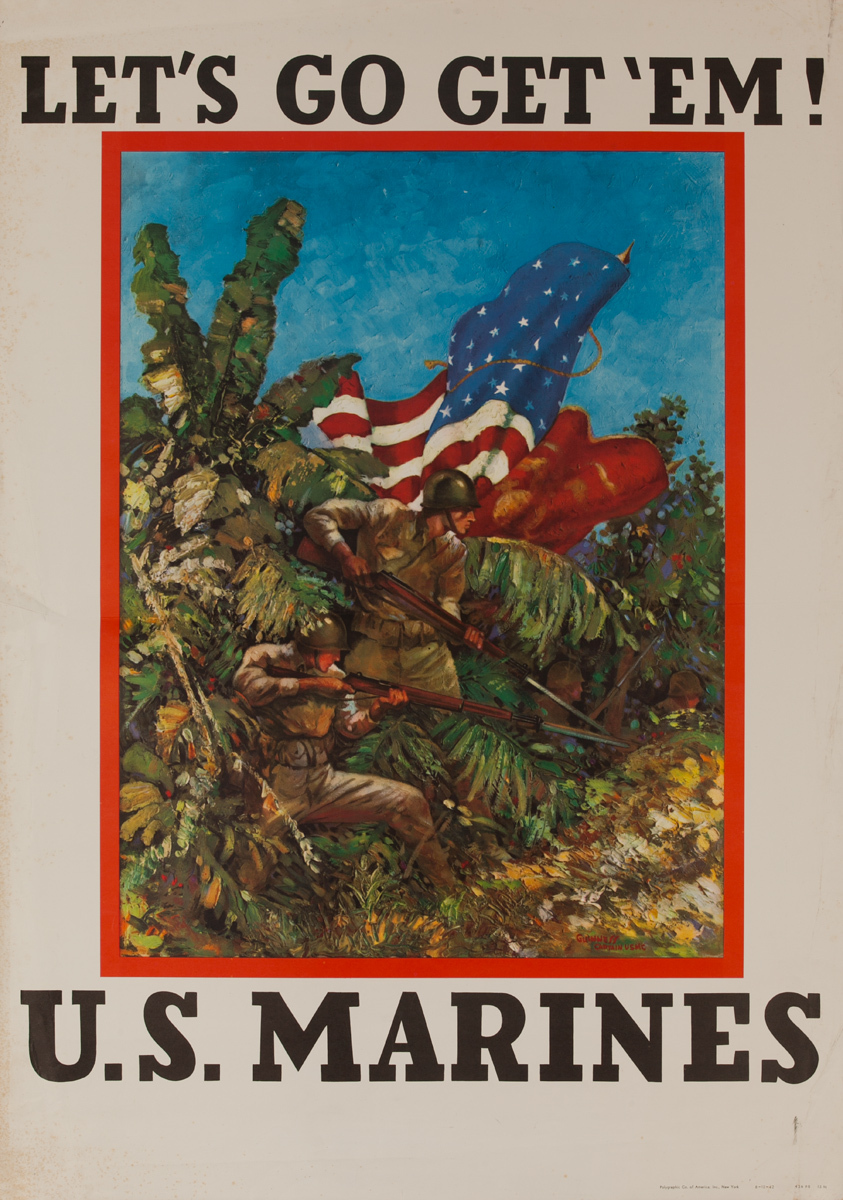 Let’s Go Get ‘Em! U.S. Marines, Original American WWII Recruiting Poster