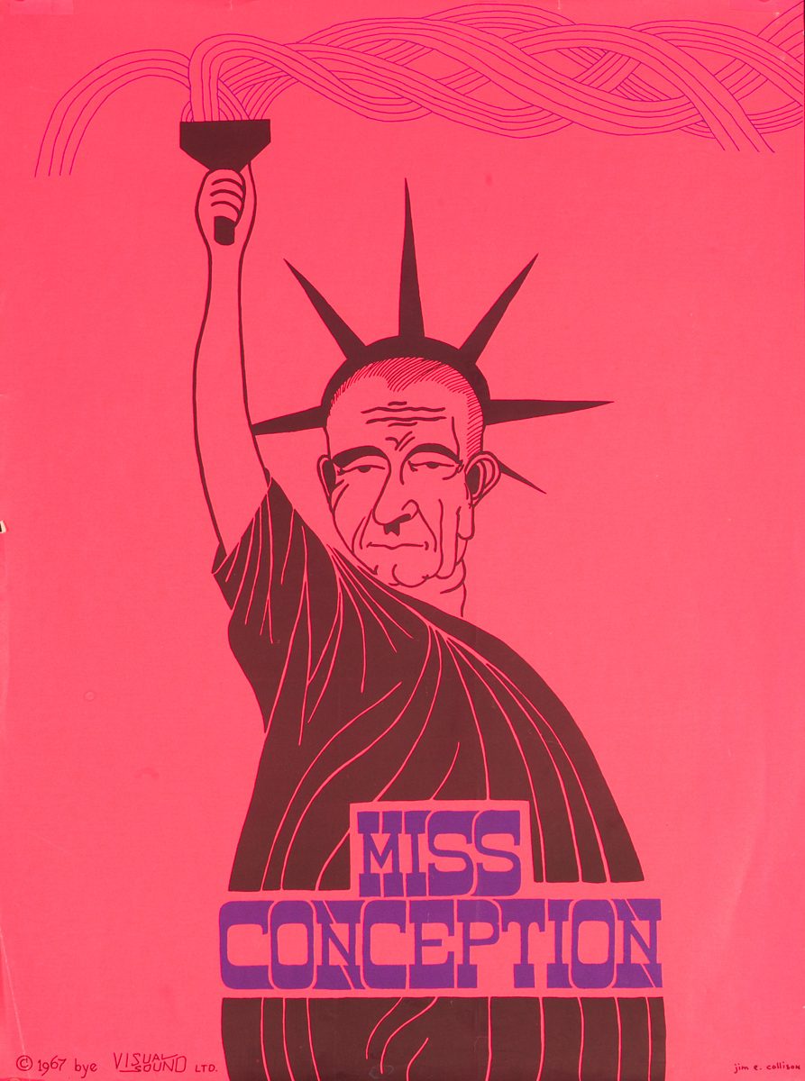 Miss Conception, Original Anti-Vietnam War Protest Poster, LB Johnson as Statue of Liberty