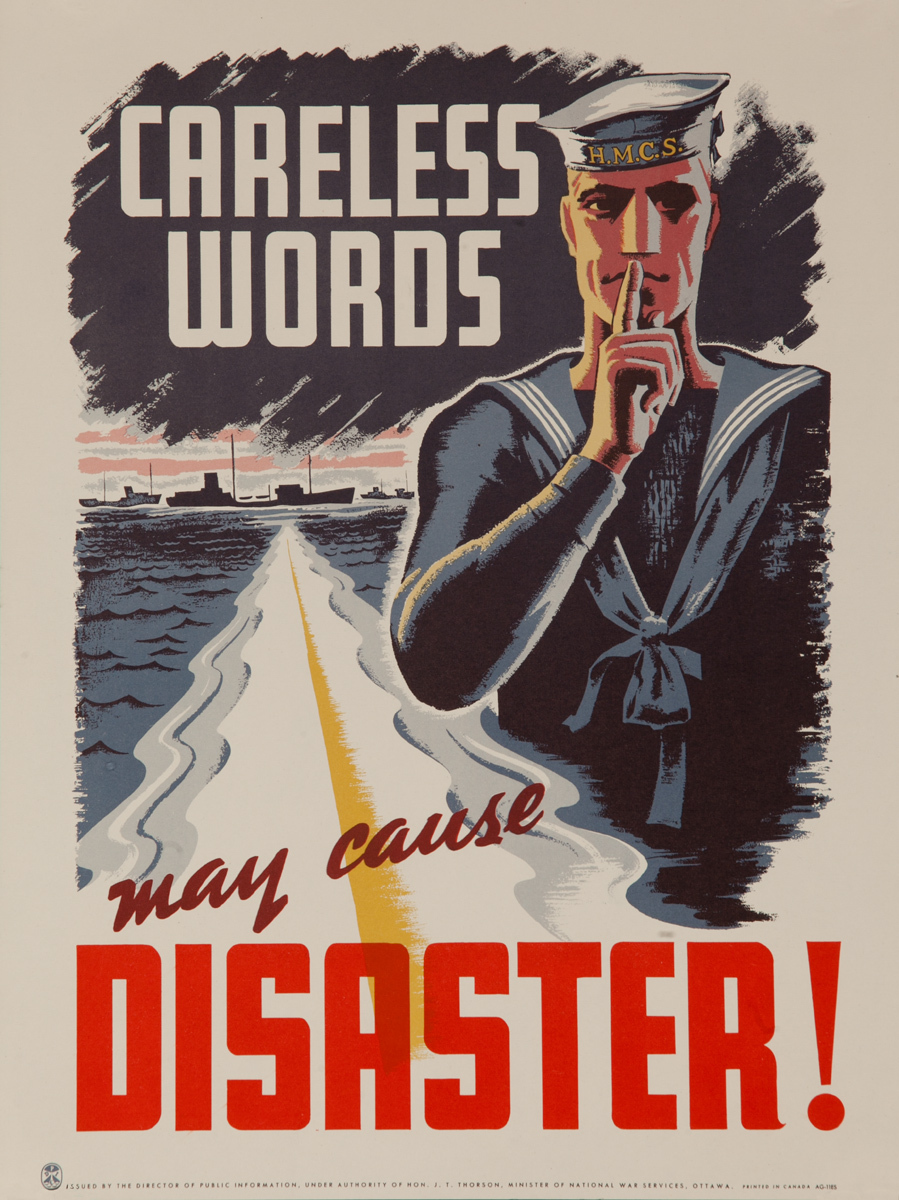 Careless Words May Cause Disaster, Original Canadian WWII Poster