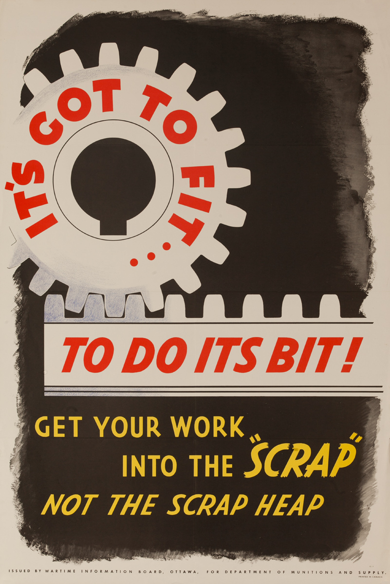 It’s Got to Fit... to Do Its Bit, Original Canadian WWII Poster