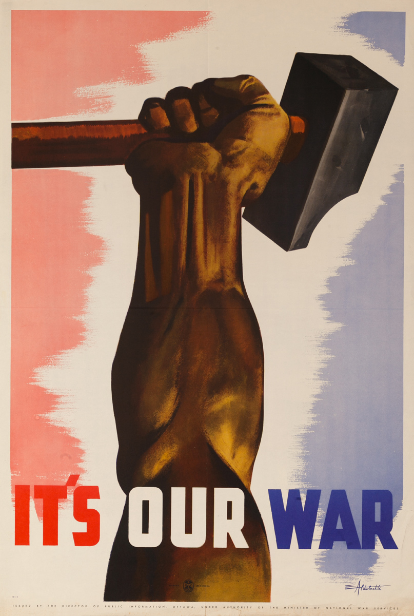 It's Our War, Original Canadian WWII Poster