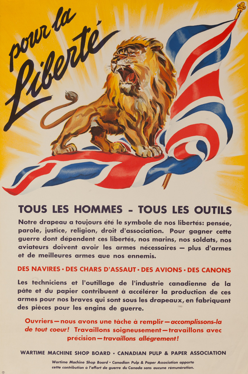 Pour la Liberte, Tout les Hommes - Tout les Outils, Original Canadian WWII Poster