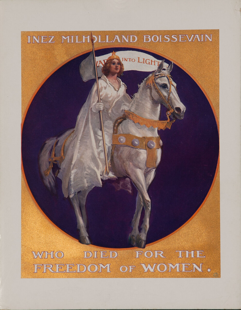 Inez Milholland Boissevain Who Died for the Freedom of Women, Original American Suffrage Poster 