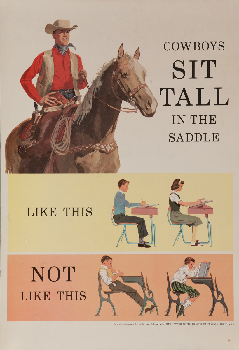 Cowbows Sit Tall in the Saddle, Original Better Posture Bureau Poster