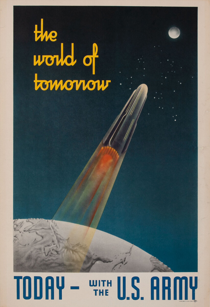  the world of tomorrow - Today with the U.S. Army, Original Recruiting Poster