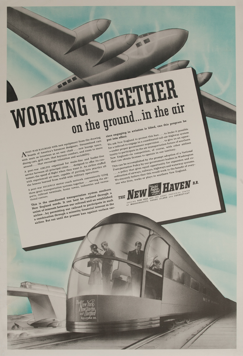 Working Together, on the ground, in the air,  Original New Haven Railroad Propaganda Poster