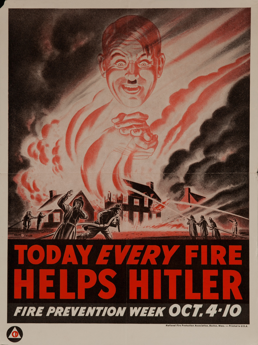 Today Every Fire Helps Hitler, Original Fire Prevention Week Poster