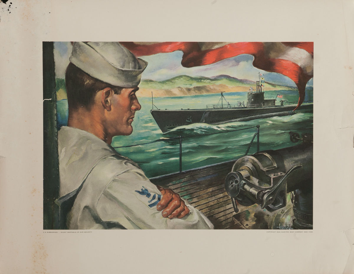 U.S. Submarines... Silent Sentinels of Our Security, Original Electric Boat Company, WWII Poster