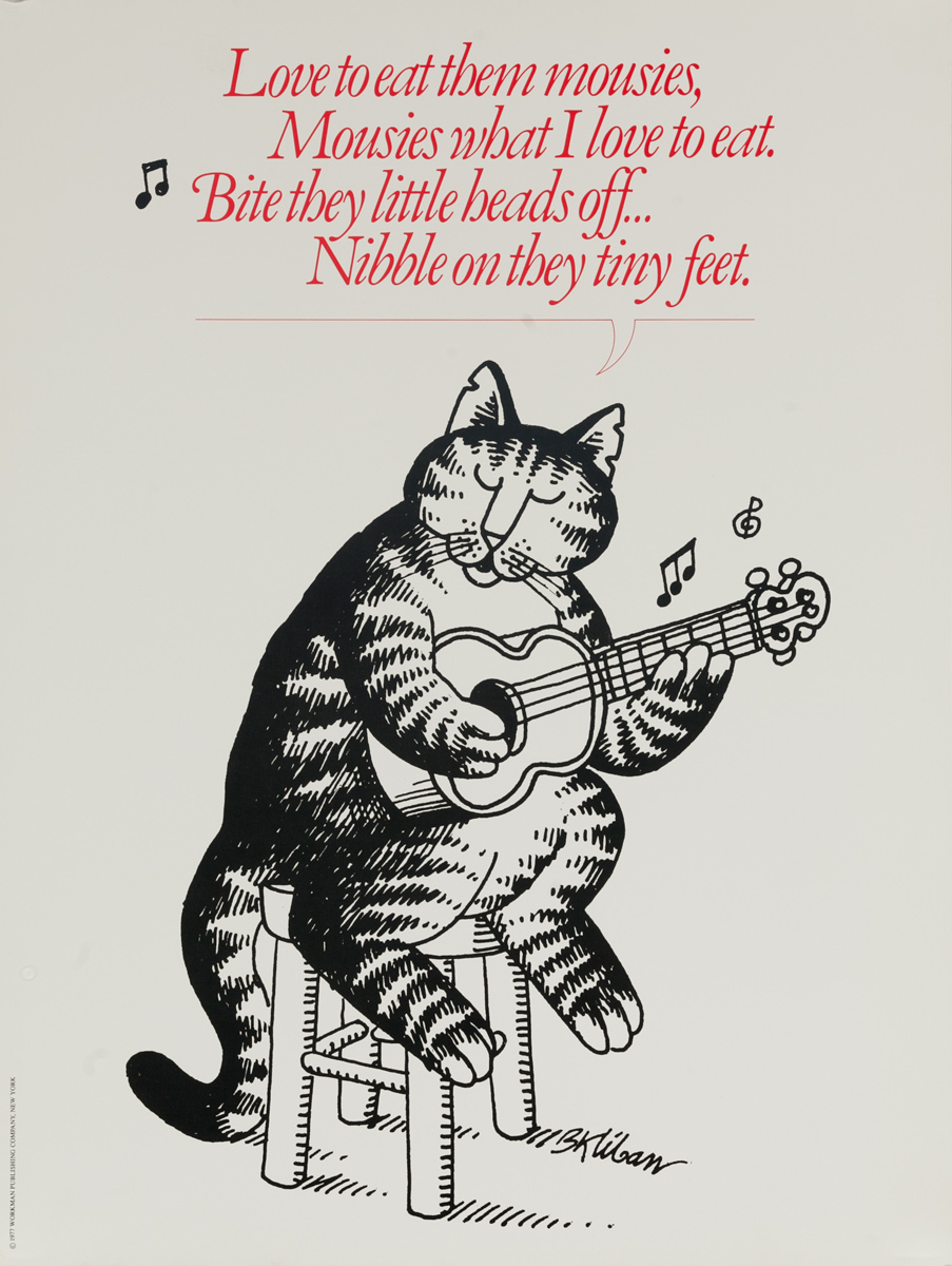 Original Kilban Cat Poster, Love to eat the mousies....