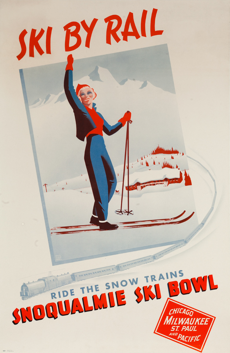 Ski By Rail, Ride The Snow Trains, Snoqalmie Ski Bowl, Original Chicago, Milwaukee, St Paul and Pacific Railroad Travel Poster 
