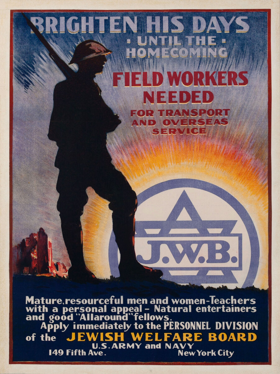 Brighten His Day Until the Homecoming, Field Workers Needed for Transport and Overseas Service, Original Jewish Welfare Board Poster