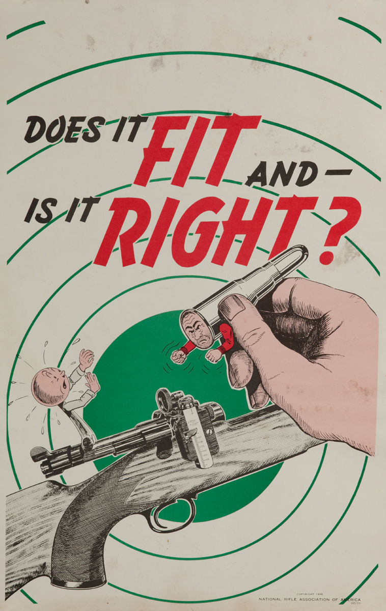 Does it Fit and Is it Right?, Original National Rifle Association Poster NRA