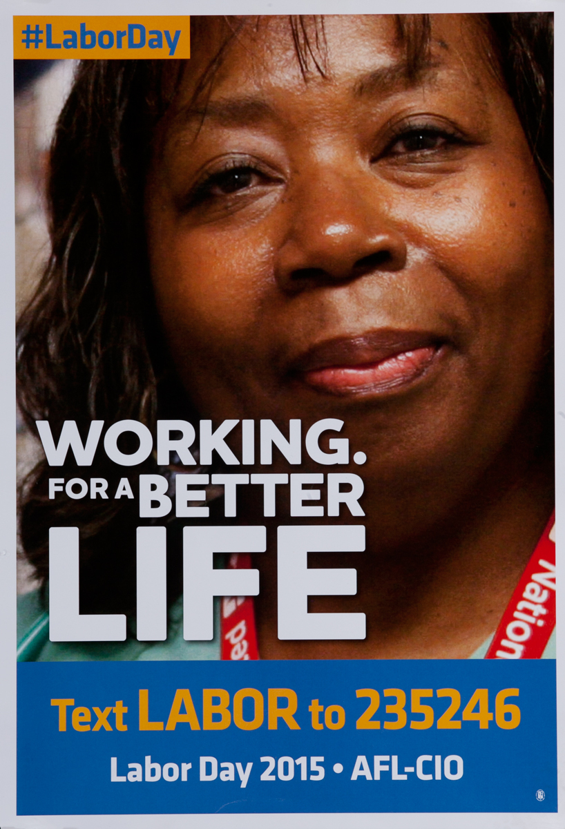 Working For a Better Life, Original AFL-CIO Labor Day Poster, older woman