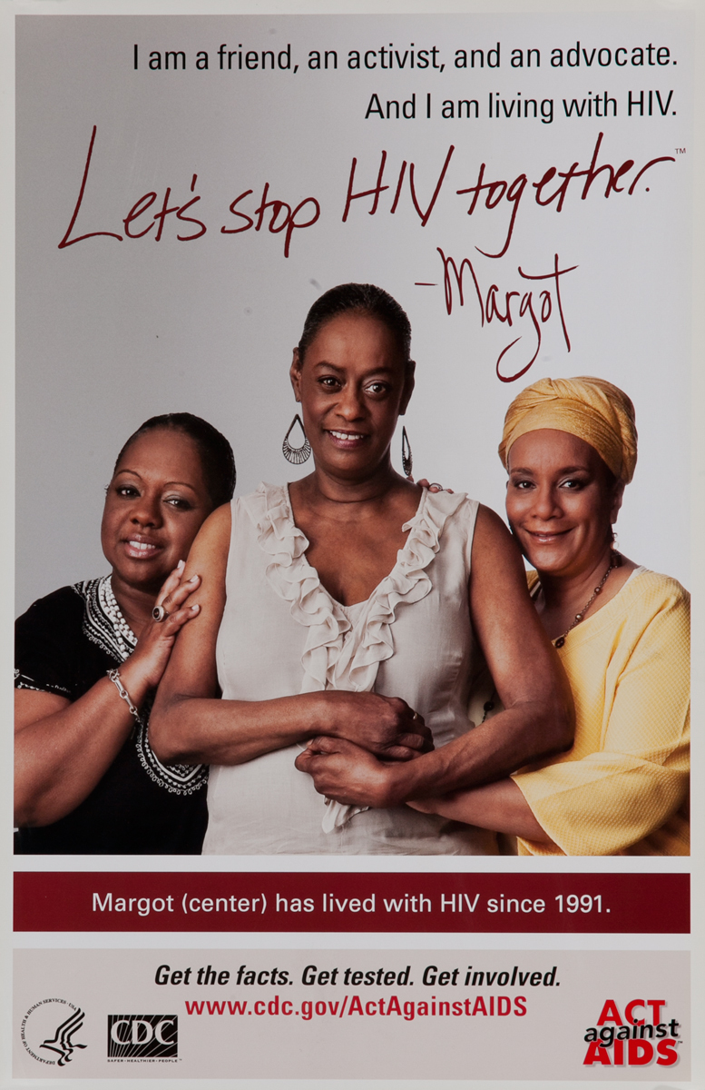 Lets stop HIV together, Margot, Original Centers for Disease Control and Prevention Health Poster
