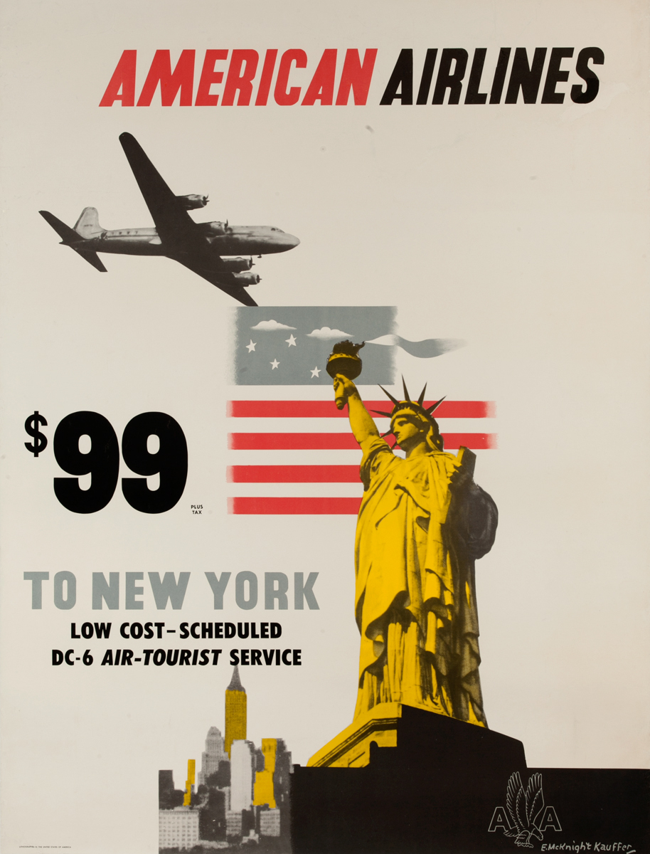 American Airlines $99 to New York, Low Cost - Scheduled DC -6 Air-Tourist Service, Original Travel Poster