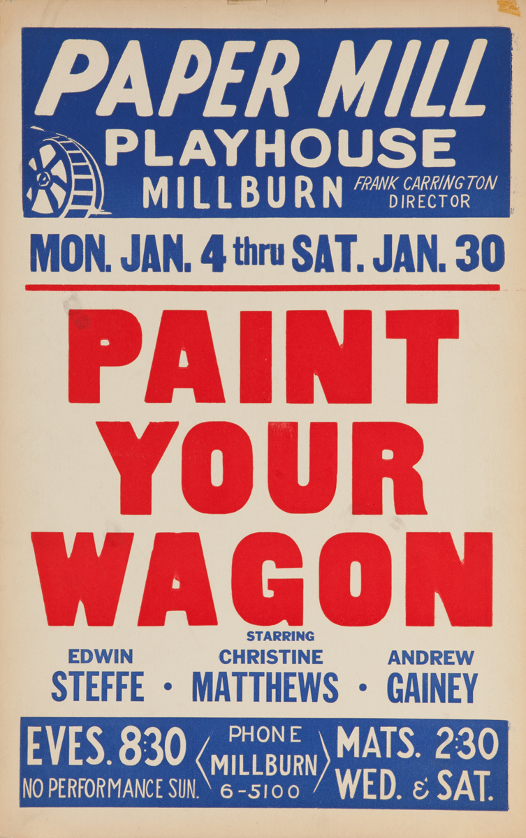 Paint Your Wagon, Original Paper Mill Playhouse Production Poster