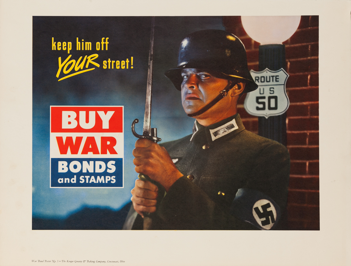 Keep Him Off Your Street, Original Kroger WWII Poster
