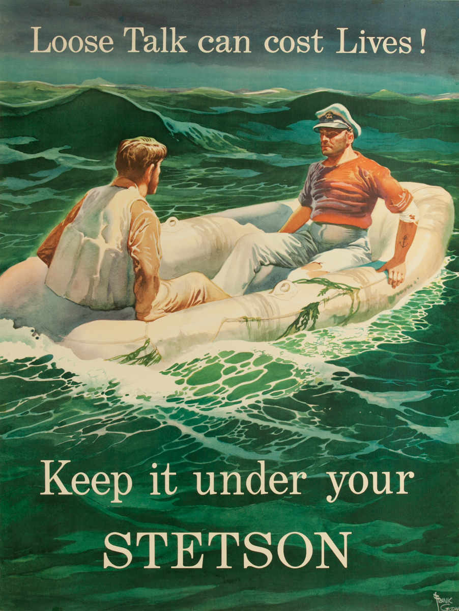 Loose Talk can cost Lives!, Keep it under your Stetson, Original American WWI Poster
