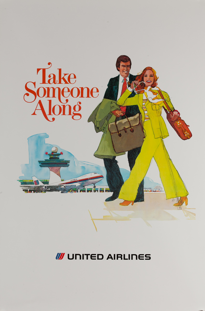 Take Someone Along Original United Airlines Poster