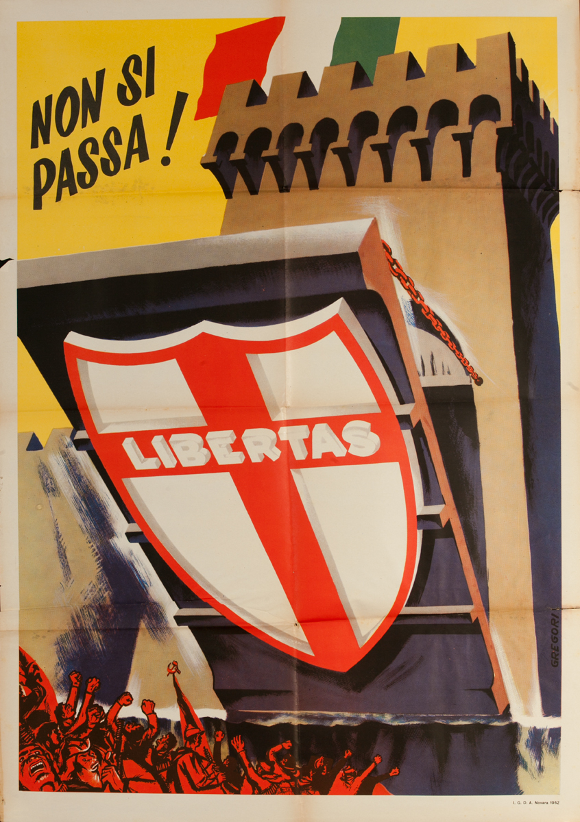 Non Si Passa! Libertas, Original Christian Democratic Party, Democrazia Cristiana Italian Political Poster
