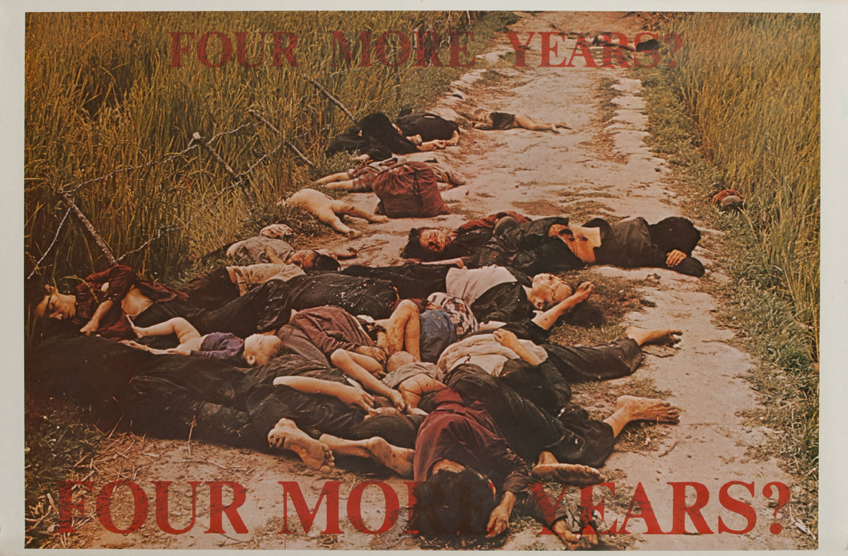Four More Years? Four More Years? Original My Lai Anti-Vietnam War Protest Poster