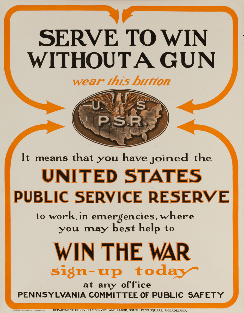Serve to Win Without a Gun, Unites States Public Servie Reserve, Original WWI Recruiting Poster