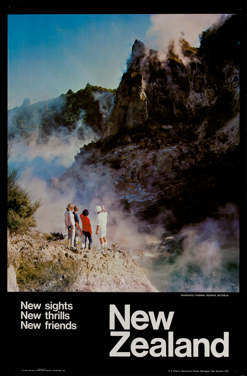 New sights, New thrills, New Friends, New Zealand, Original Travel Poster, Waimangu Therman Reserve, Rotorua