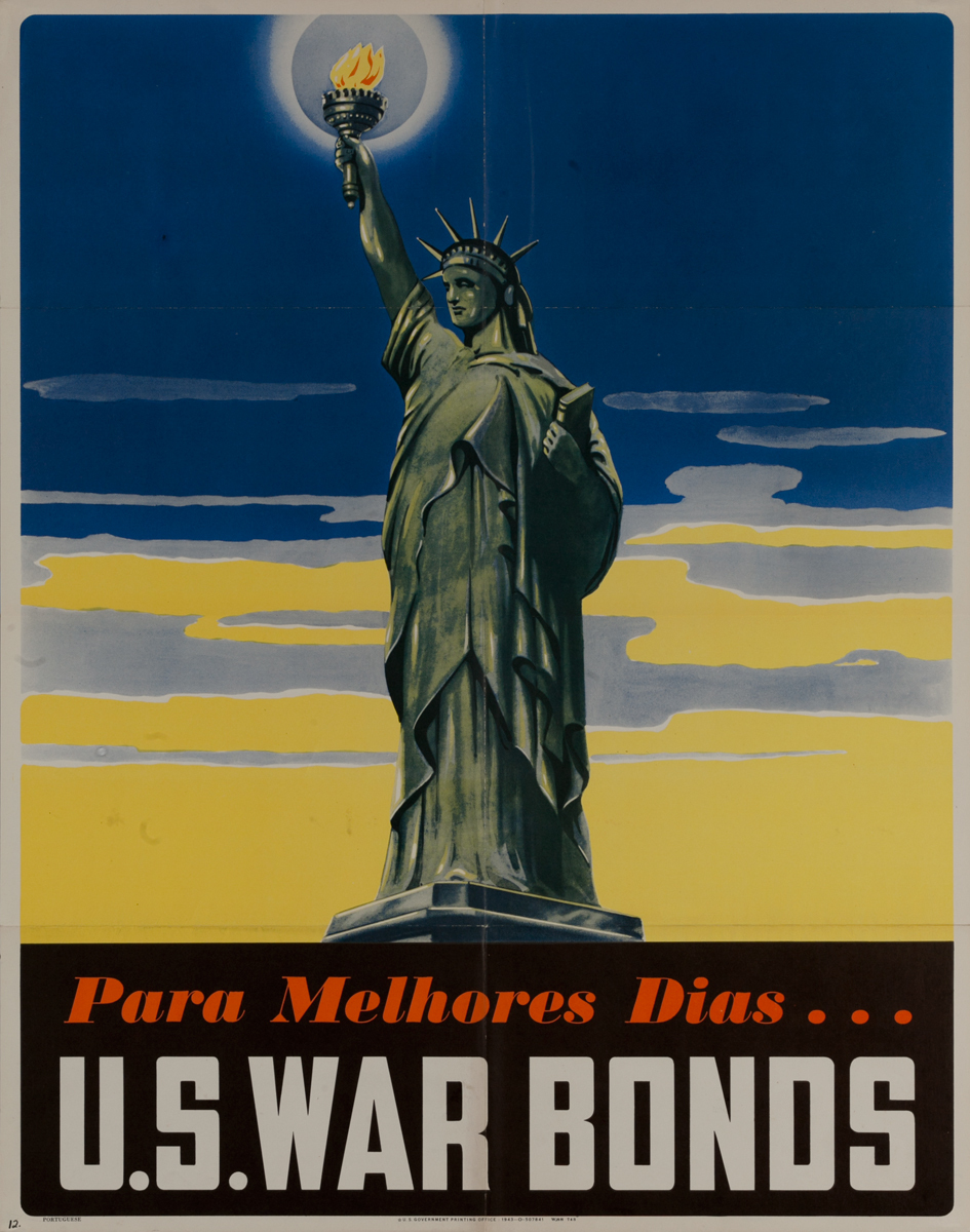 Para Melhores Dias, (For a Better Tomorrow)<br> U.S. War Bonds Poster