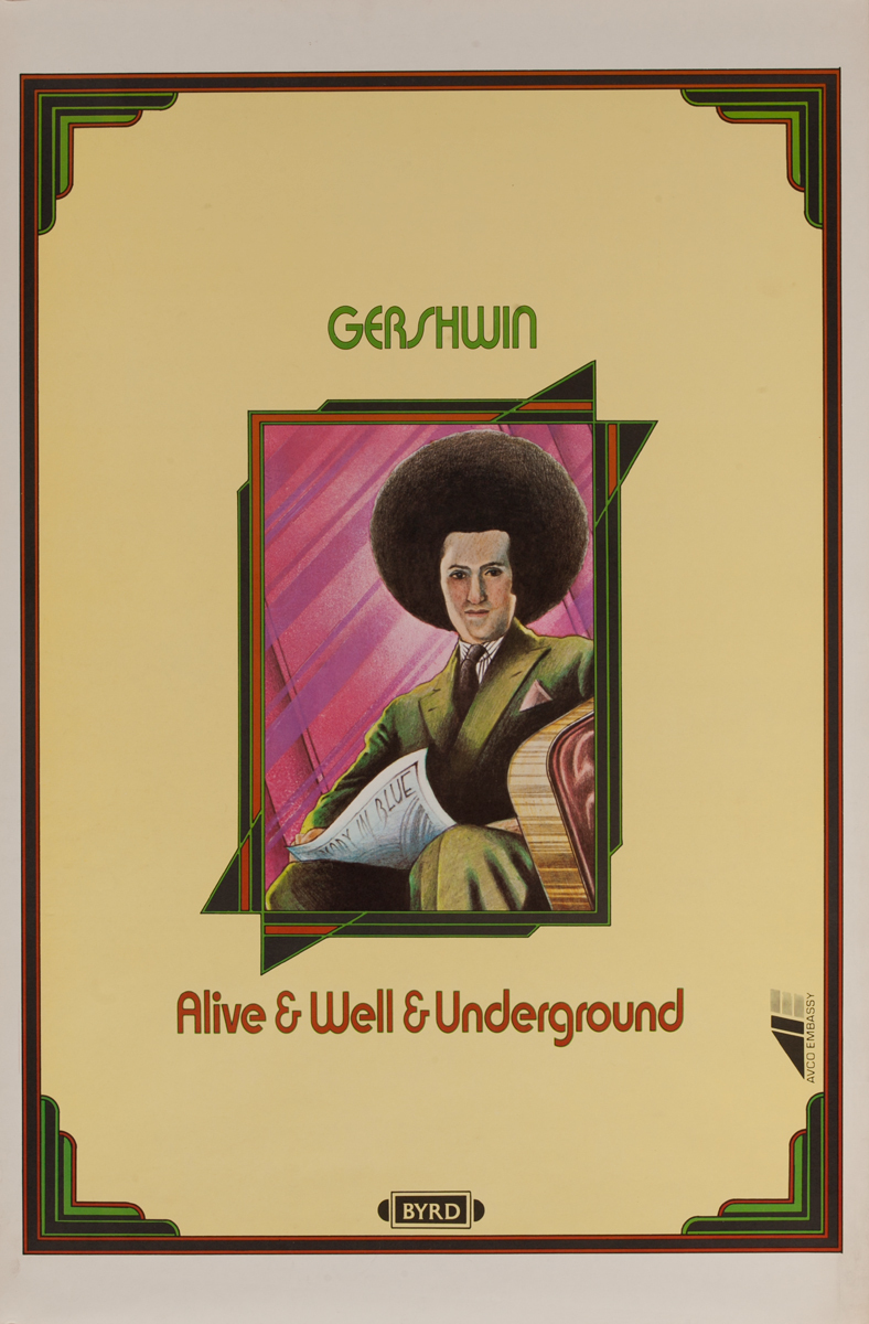 Gershwin Alive and Well Undersround, Original Poster