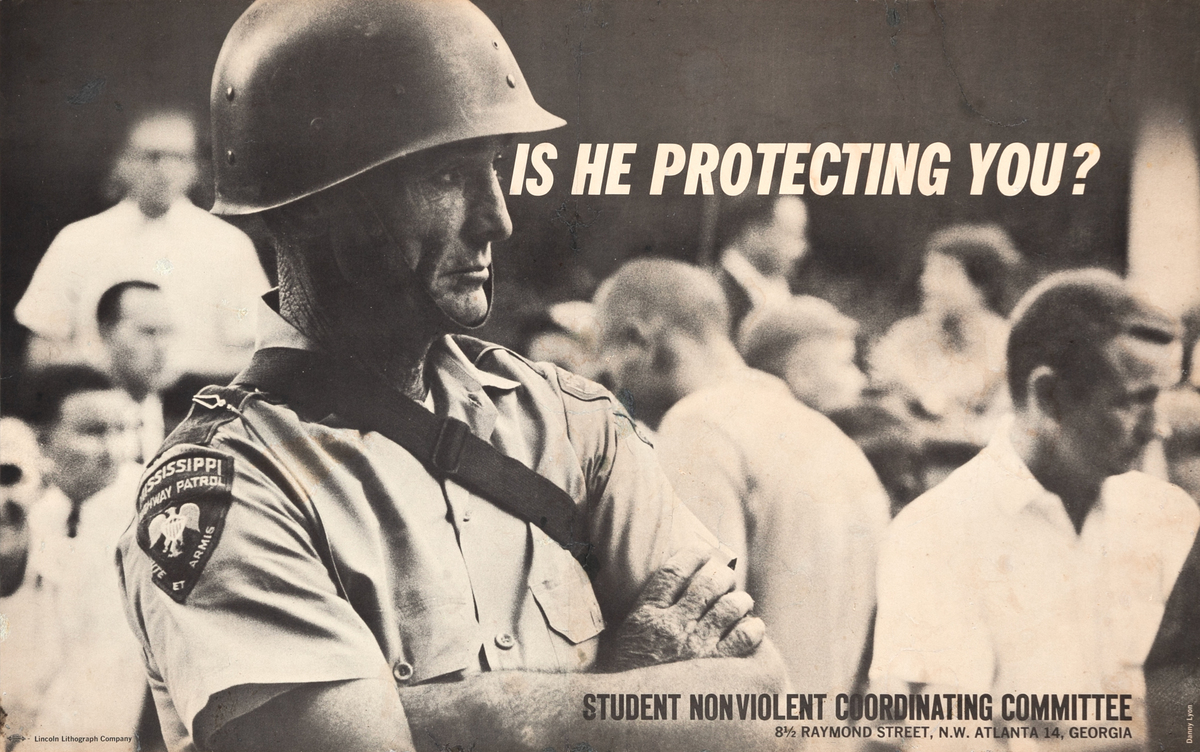 Is He Protecting You? SNCC, Student Nonviolent Coordinating Committee Poster