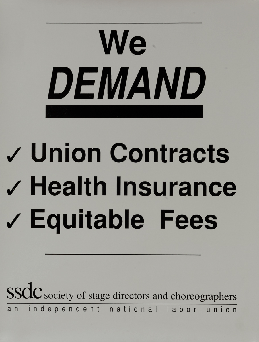 We Demand, Union Contracts, Health Insurance, Equitable Fees, Society of Stage Directors and Choreographers, Protest Poster
