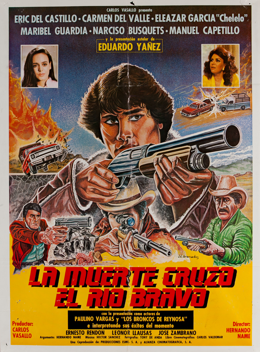 La Muerte Cruzó el Río Bravo, Mexican Movie Poster