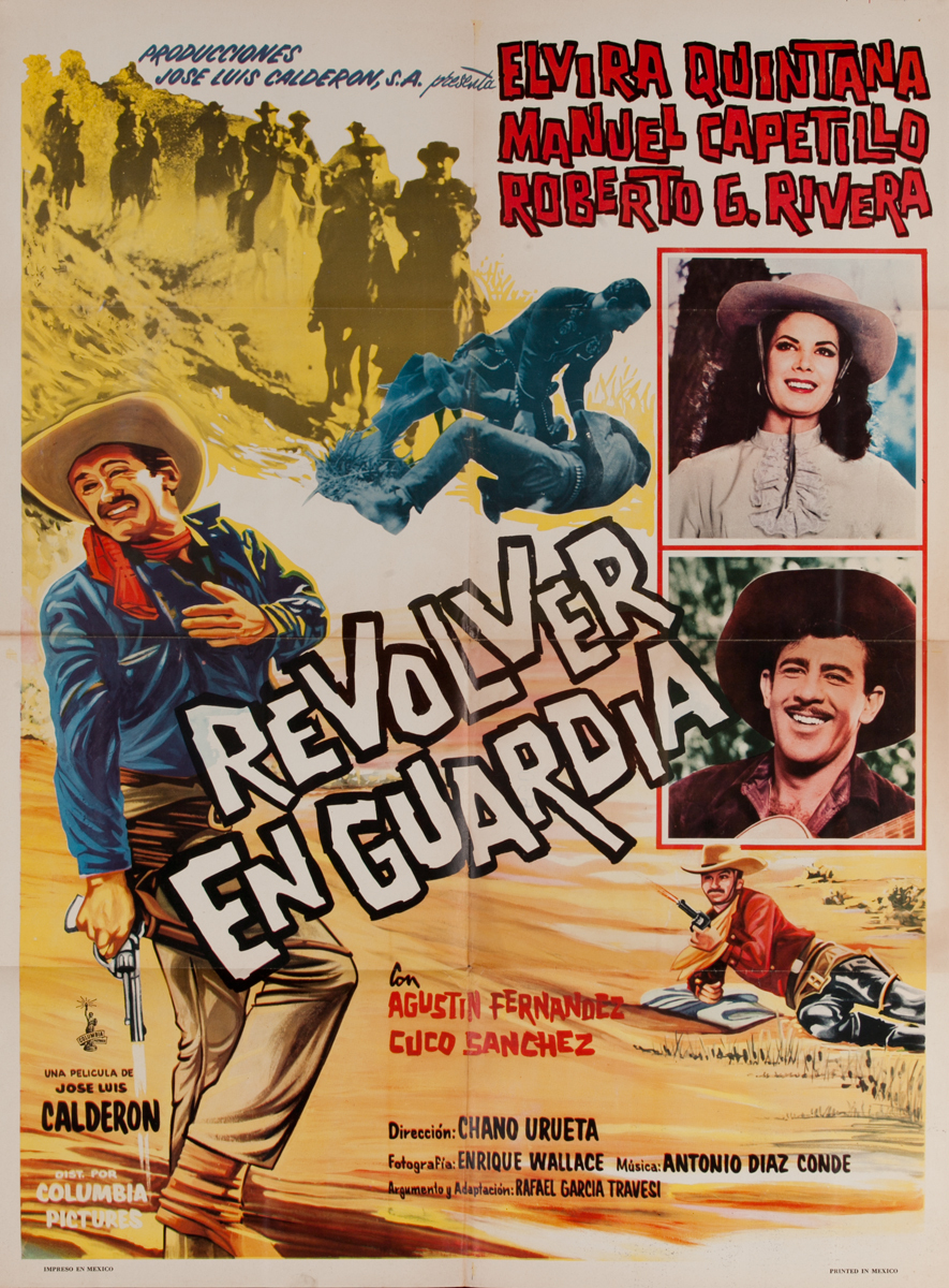 Revolver en Guardia,Mexican Movie Poster