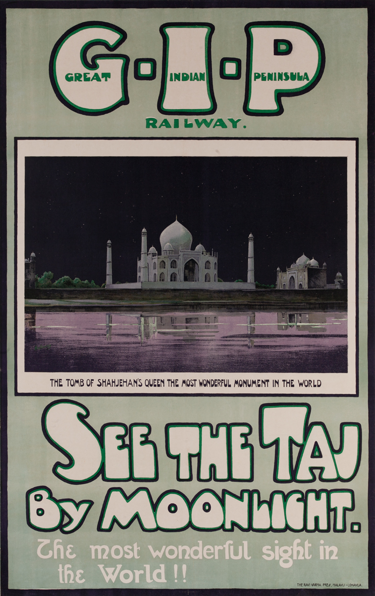Great Indian Peninsula Railway Poster, See The Taj by Moonlight