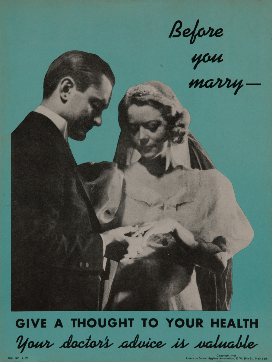Before you Marry - Give a thought to your Health. American Social Hygiene Association VD Heath Poster 