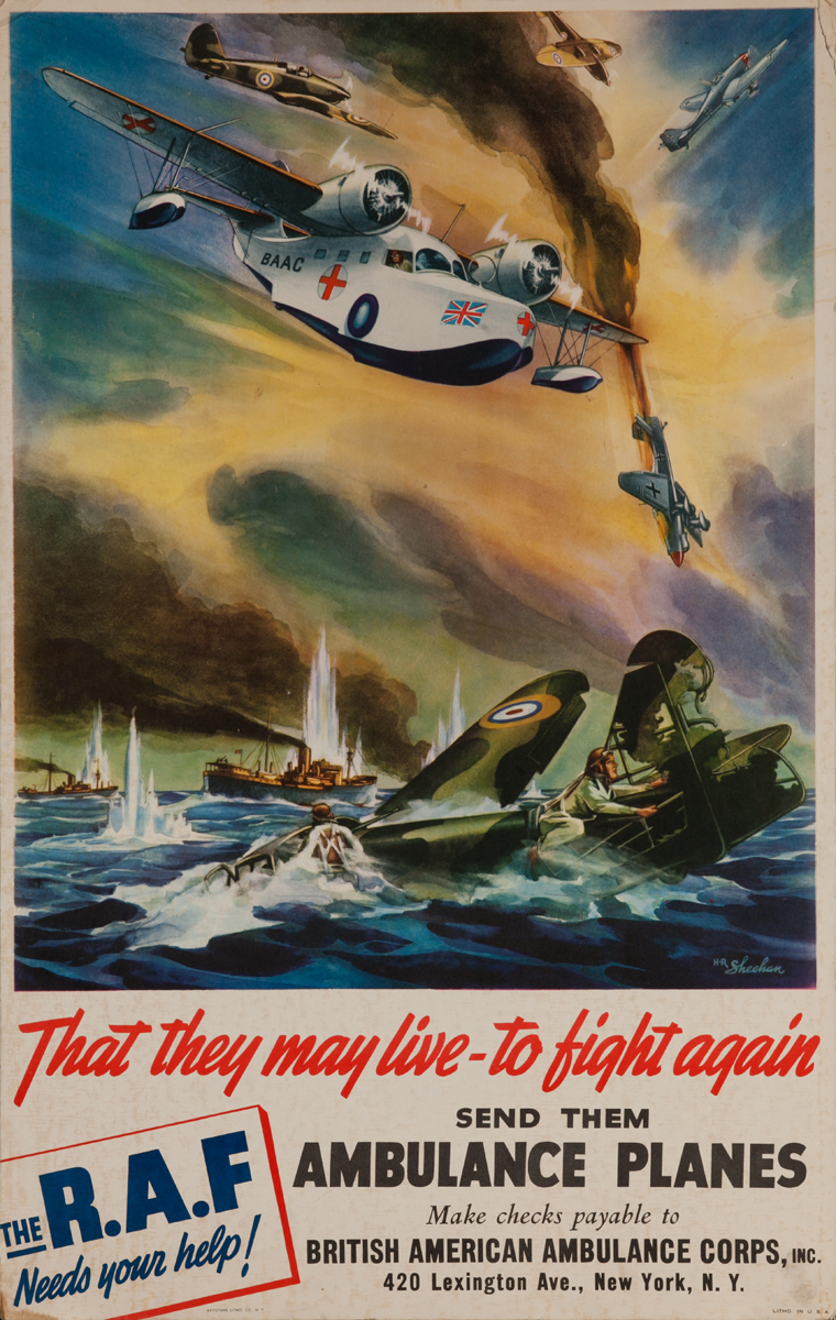 The R.A.F. Needs Your Help, Send the Ambulance Planes, British American Ambulance Corps Poster