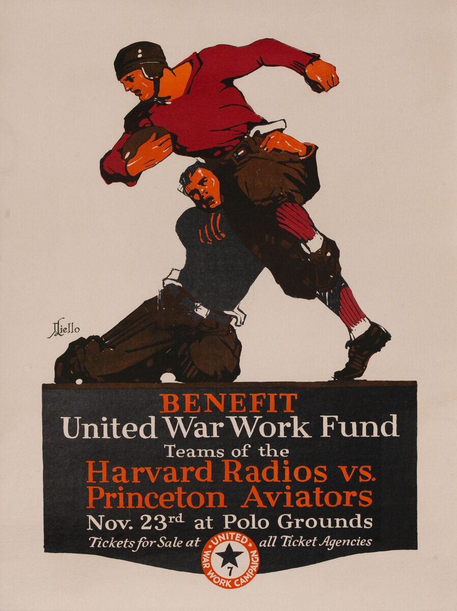 United War Work Campaign Poster, Benefit, United War Work Fund, Teams of the Harvard Radios vs. Princeton Aviators - Nov. 23rd at Polo Grounds 