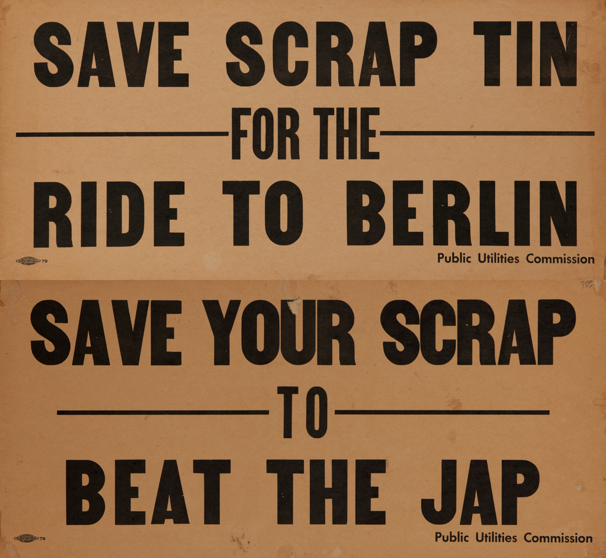 Save Scrap Tin For The Ride to Berlin / Save your scrap to Beat the Jap <br> 2 Sided WWII Public Utilities Commision Poster
