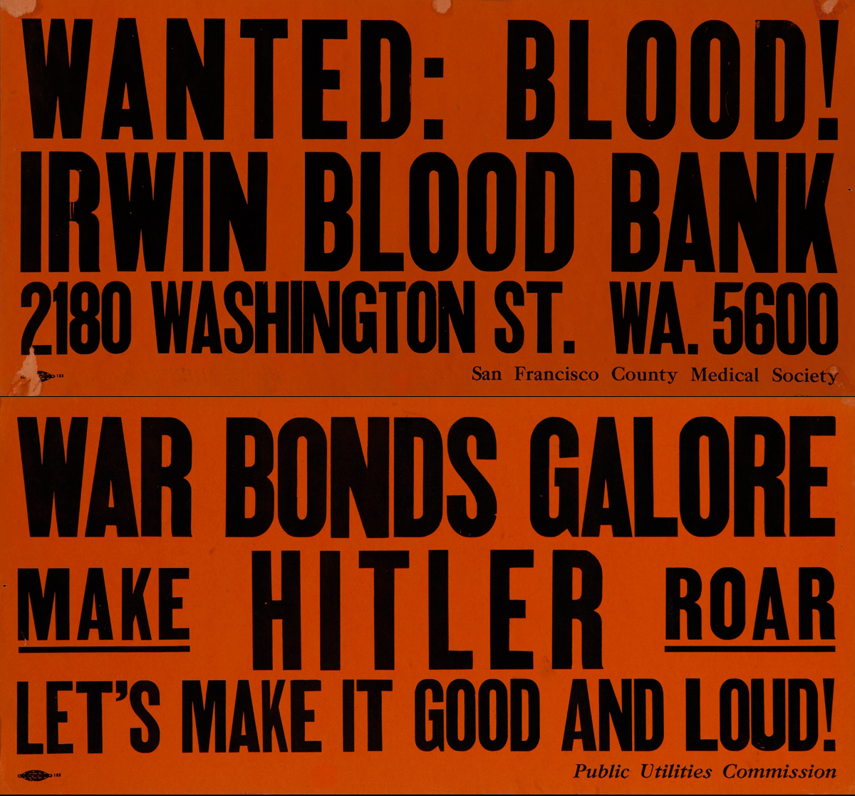 War Bond Galore Make Hitler Roar Let's Make it Good and Loud<br>2 Sided WWII Public Utilities Commision Poster