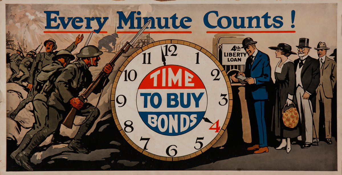 Every Minute Counts, Time to Buy Bonds, WWI 4th Liberty Loan Traolly Car Card