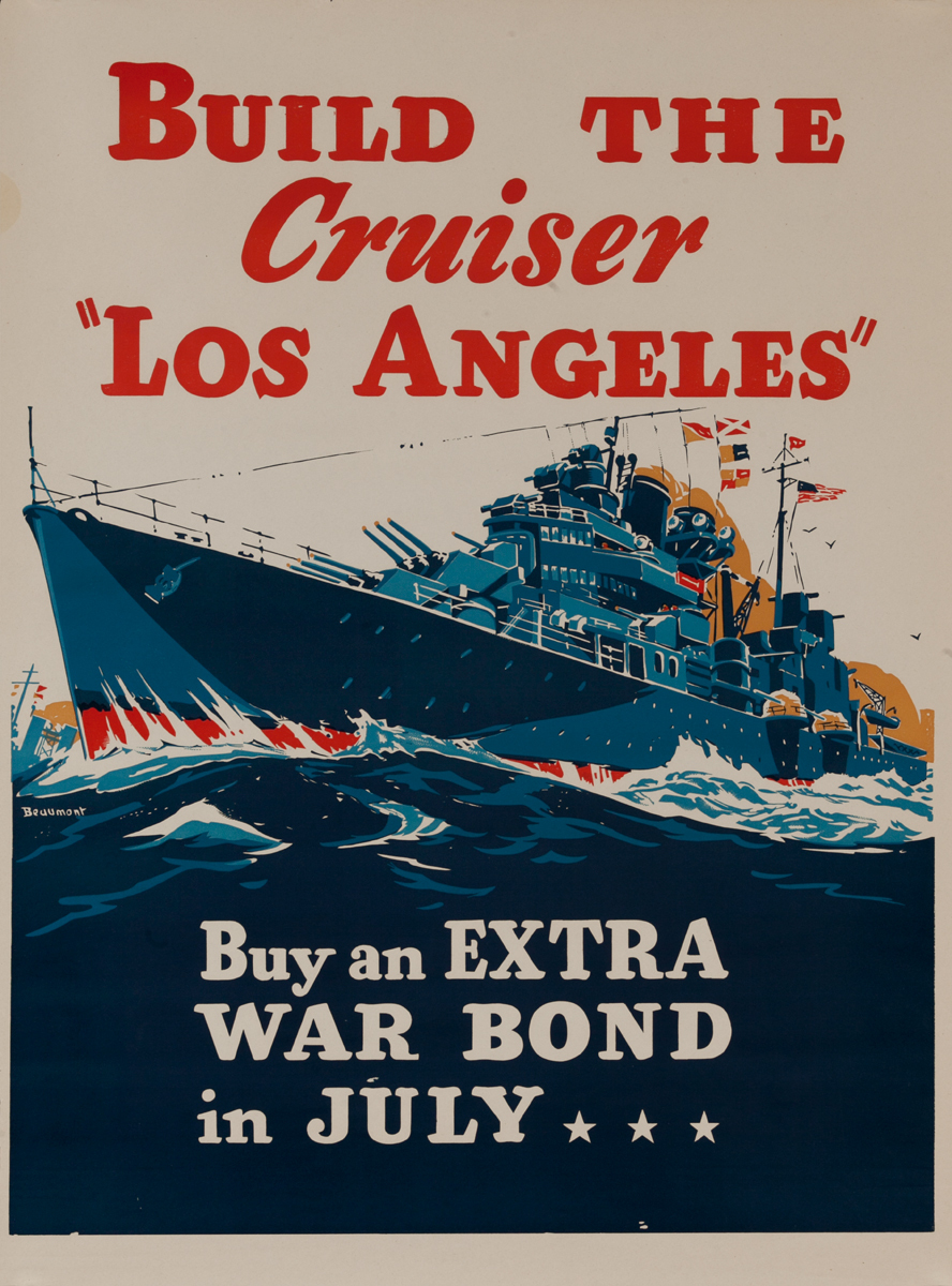 Build the Cruiser Los Angeles, Buy an Exrtra War Bond in July..
