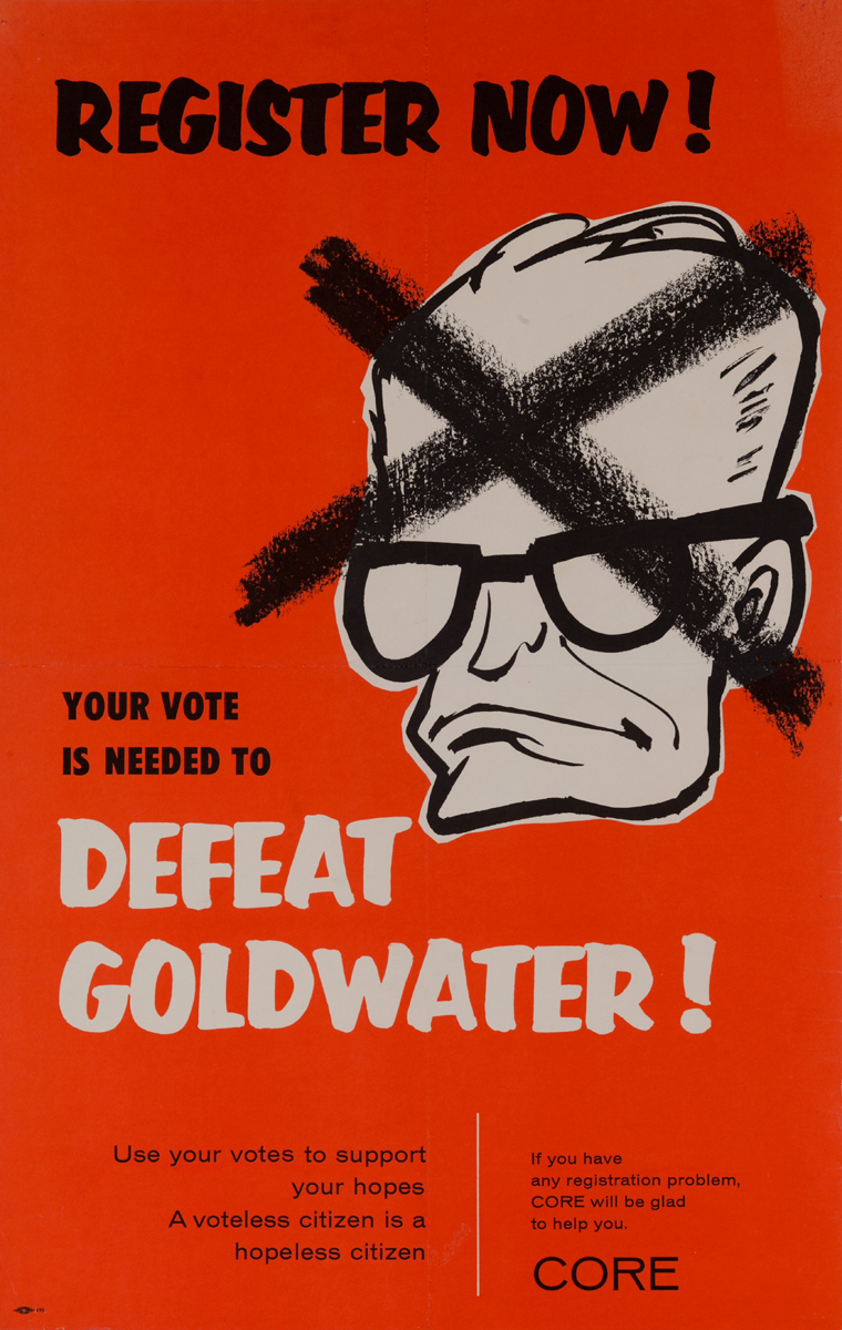 Register Now, Defeat Goldwater, CORE Protest Poster