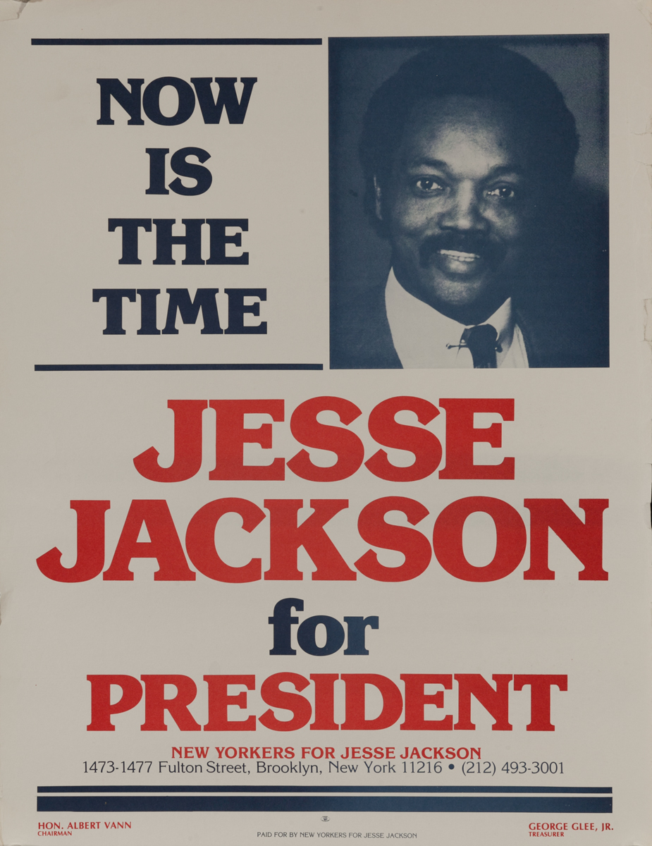 Now is the time - Jesse Jackson for President Poster