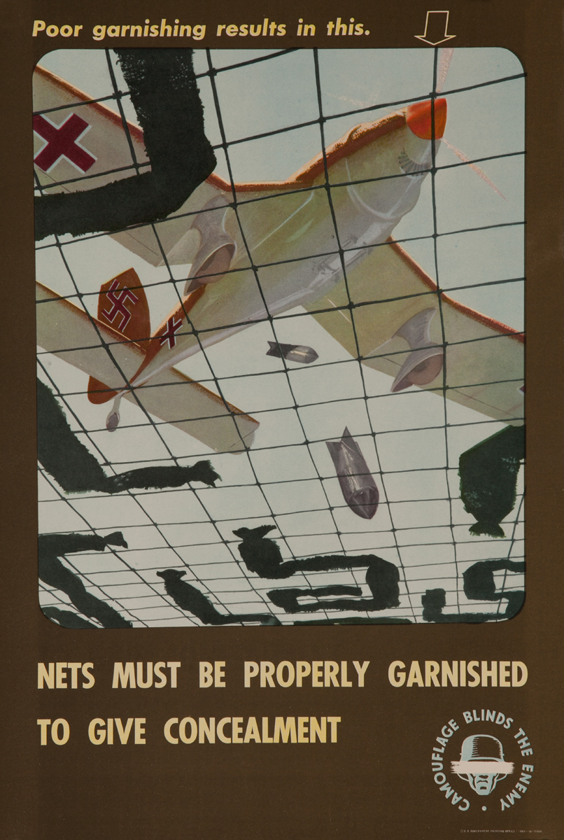 Camouflage Blinds the Enemy, Nets Must be Properly Garnished to give Concealment, WWII Training Poster