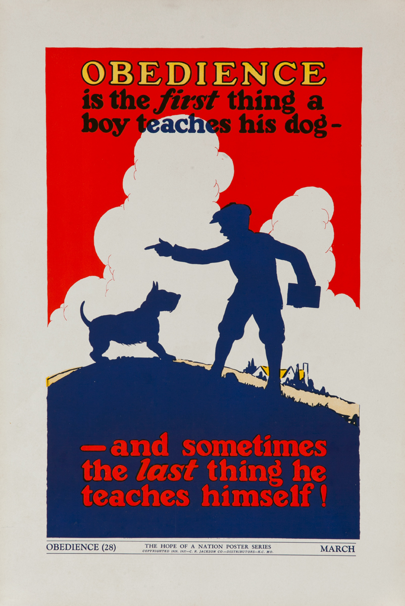 Original American Hope of A Nation Citizenship Poster 28, Obedience is the first thing a boy teaches his dog 