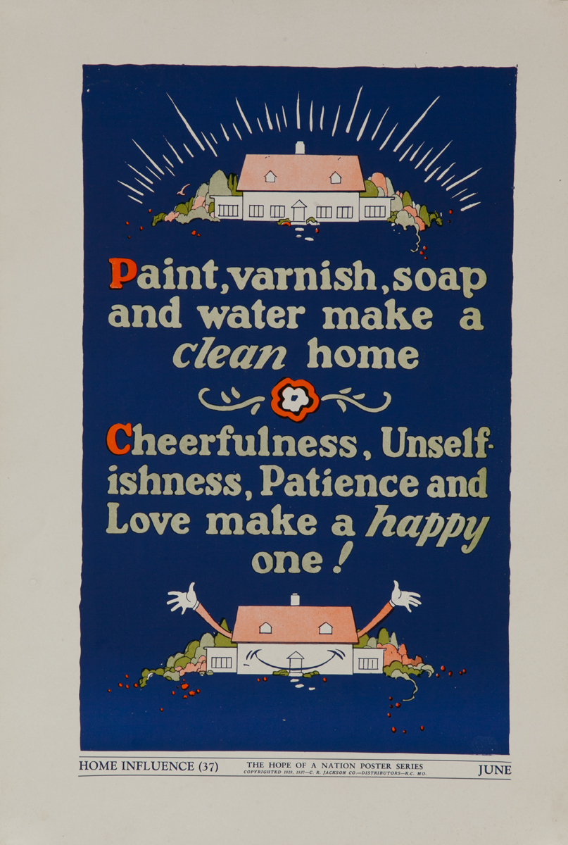 Original American Hope of A Nation Citizenship Poster 37, Paint, varnish, soap and watre make a clean home. 